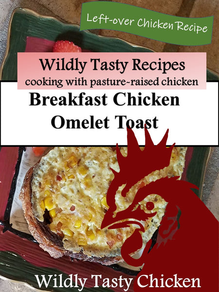 Wildly Tasty Chicken Omelet Breakfast Sandwich